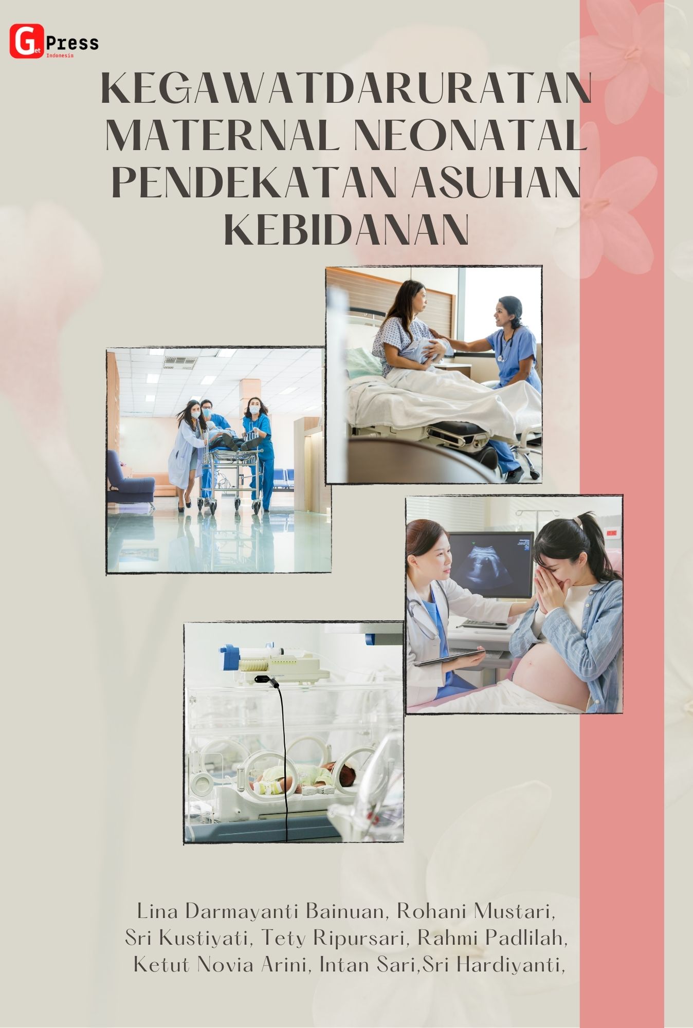 Kegawatdaruratan Maternal Neonatal: Pendekatan Asuhan Kebidanan